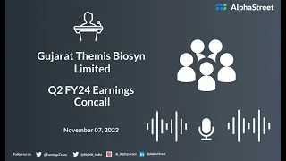 Gujarat Themis Biosyn Limited Q2 FY24 Earnings Concall