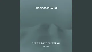 Einaudi: Low Mist (Day 6)