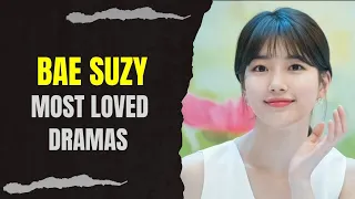 Top 10 Dramas Starring Bae Suzy (2024 Updated)