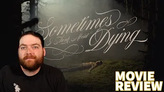 Sometimes I Think About Dying (2024) MOVIE REVIEW