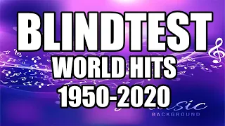 Blindtest International easy - 1950-2020 - World hits (guess the song)