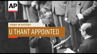 U Thant Appointed - 1961 | Today In History | 3 Nov 18