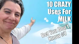 10 Crazy Things Milk Can Do