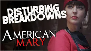 American Mary (2012) | DISTURBING BREAKDOWN