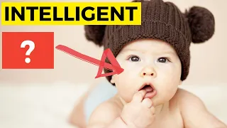 Signs of Intelligence in Babies - How to recognize high IQ in a baby