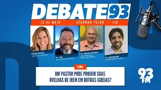 Pastor - Um Pastor pode proibir suas ovelhas de irem em outras igrejas? - Debate 13/05/2024