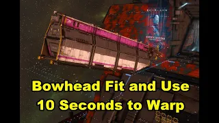 Bowhead - How to Use and Fit - 10 Seconds to Warp Trick Explained EVE Online 1283