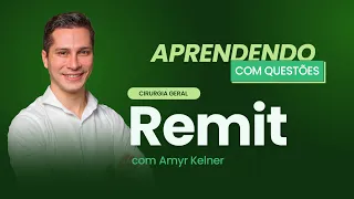 REMIT | Aprendendo com Questões: Cirurgia Geral