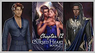 Choices: The Cursed Heart Book 2 - Chapter 12 (💎 Choices)