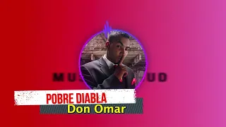 Pobre Diabla -  Don Omar