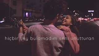 hiçbir şey bulamadım seni unutturan... | playlist