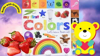 'my first Colors", read by Books with Grandma