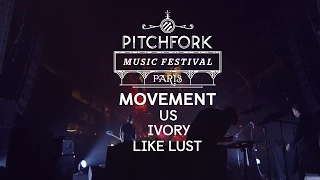 Movement | Full Set | Pitchfork Music Festival Paris 2014 | PitchforkTV