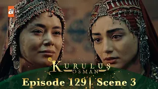 Kurulus Osman Urdu | Season 2 Episode 129 Scene 3 | Bala Khatoon, Lena Khatoon ko alwida kehne aayi!