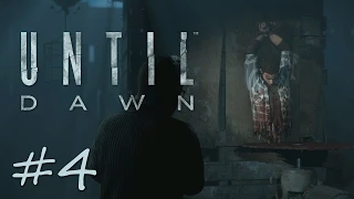 Until Dawn Прохождение - КРОВЬ И МЯСО - #4