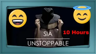 Sia Unstoppable 10 hours version only audio btw