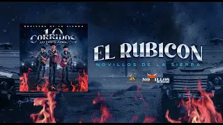 Novillos De La Sierra -  8. El Rubicon [Audio Oficial]