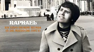 Raphael: Rusia 1971 (Concierto)