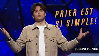 La prière est plus simple que tu ne le penses - Joseph Prince