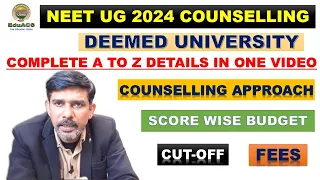 DEEMED UNIVERSITY COUNSELLING APPROACH SCORE WISE BUDGET ALLOTMENTS 👍 NEET UG 2024 🔥 #neet2024