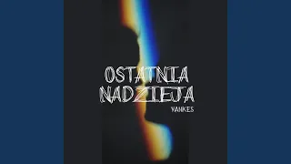 OSTATNIA NADZIEJA