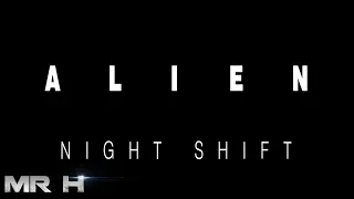 Alien: Night Shift - Reaction Review