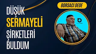 BORSACI DEDENİN TAKTİĞİYLE DÜŞÜK SERMAYELİ ŞİRKETLERİ BULDUM