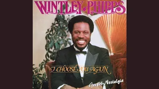 Wintley Phipps (1984) “I Choose You Again” (Original)