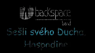 Backspace Band - Sešli svého Ducha, Hospodine, a obnov tvář země (2020)