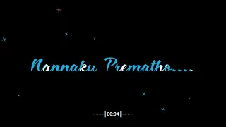 Nannaku prematho movie title song Black screen lyrics for whatsapp status editing .