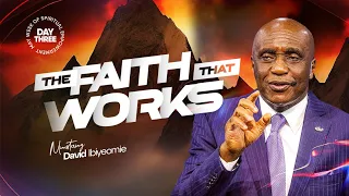 The Faith that Works (Day 3 - May W.O.S.E) | Thursday, 9th May 2024