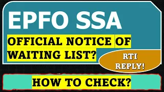 Epfo Ssa Notice How To Download Official Notice ? Latest Rti Reply ? Waiting list Date ?