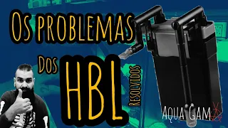 Os problemas dos Sunsun HBL - Aqua Gama