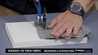 Fabricmate® Tips & Techniques - Rolling in Squeaky or Thick Fabrics