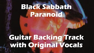 Black Sabbath - Paranoid Guitar Backing Track with Original Vocals