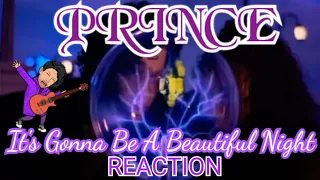 Prince | It's Gonna Be A Beautiful Night | Reaction