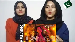 O SAKI SAKI FULL SONG | Batla House | John Abraham, Nora Fatehi | Pakistani Reaction