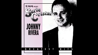 Johnny Rivera - Por eso estas conmigo