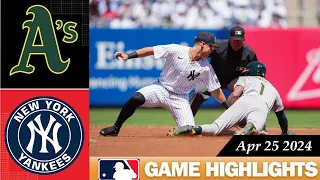 Oakland Athletics Vs. New York Yankees GAME HIGHLIGHTS 04/25/2024 | 2024 MLB Season