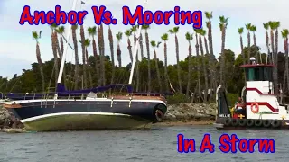 Anchor Vs. Mooring In A Storm