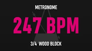 247 BPM 3/4 - Best Metronome (Sound : Wood block)