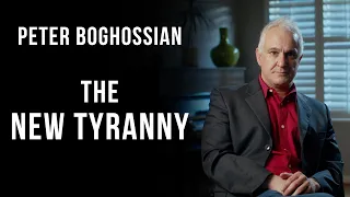 Peter Boghossian - The New Tyranny