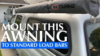 HOW TO MOUNT ARB AWNING TO STANDARD LOAD BARS // MAKE AWNING MOUNTS