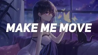 [Nightcore] Make Me Move - Culture Code, KARRA (Lyrics)