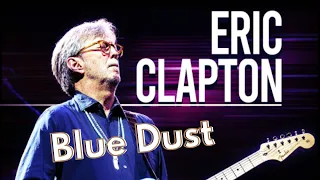 Blue Dust/Rainbow - Eric Clapton 2024 (Cover Jam)