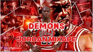 Airborne: The Ultimate Michael Jordan Mixtape | Demons