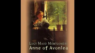 [Anne of Avonlea] by Lucy Maud Montgomery  – Full Audiobook 🎧📖 | ♥Good Audio Book♥