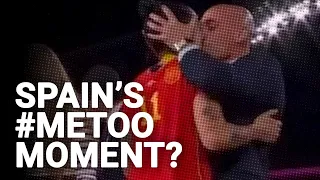 Spanish football: The kiss, its fallout and Spain’s MeToo moment | Stories of Our Times