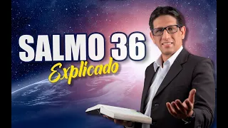 ✅ SALMO 36 - EXPLICADO 🔥 | Reavivados por su Palabra || 11 DE JUNIO 2023