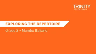 Exploring Trinity's Electronic Keyboard 2019-2022 syllabus repertoire: Grade 2 – Mambo Italiano